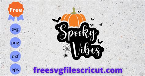 Free Spooky Vibes Svg, Free Halloween Svg, Free Pumpkin Svg - free svg ...