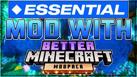 How To Use The Essential Mod With BETTER MINECRAFT! (Minecraft Essential Tutorial) - YouTube