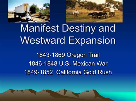 Manifest Destiny and Westward Expansion