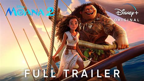 MOANA 2 – Trailer (2024) Auliʻi Cravalho, Dwayne Johnson | Disney+ ...