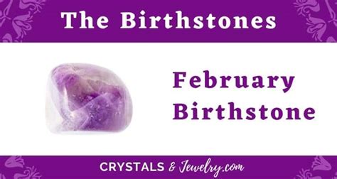 The February Birthstone – The Complete Guide