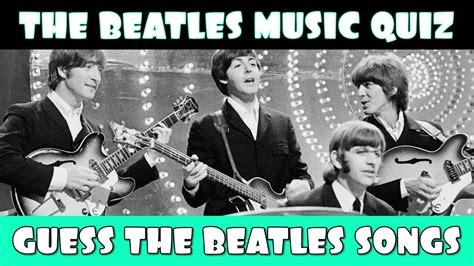 Guess the Beatles Songs Music Quiz - Beatles House