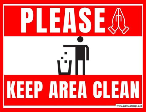 Please Keep Area Clean Sign | FREE Download | Printable signs, Cleaning printable, Signs