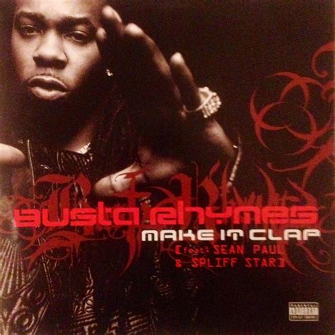 Busta Rhymes Sean Paul, Spliff Star – “Make It Clap” | Songs | Crownnote