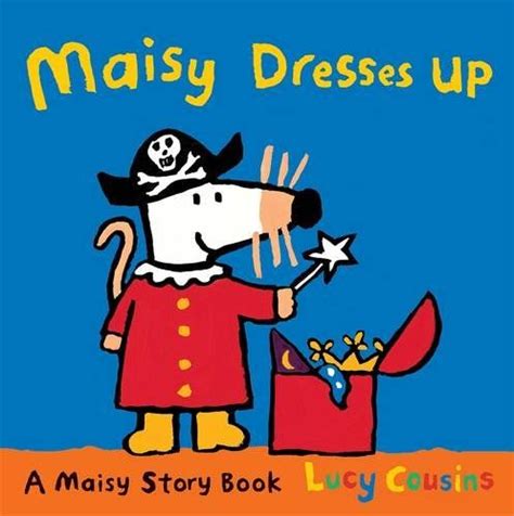 Maisy Dresses Up by Lucy Cousins. Dec 2014. A bedtime favourite! | Maisy mouse, Cartoon pics ...