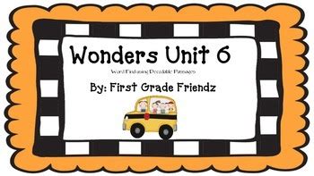 Wonders Unit 6 Word Find Using Decodable Passage by Firstgradefriendz