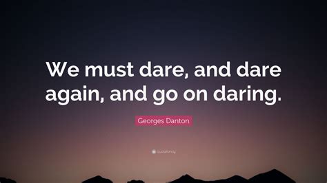 Top 15 Georges Danton Quotes (2024 Update) - QuoteFancy