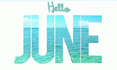 Hello June GIF - June - Discover & Share GIFs