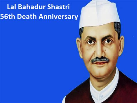 Lal Bahadur Shastri 57th Death Anniversary 2023: 20 Inspirational ...