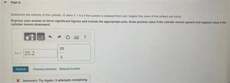 Solved In (Figure 1), cylinder A has a mass of 8 kg and | Chegg.com