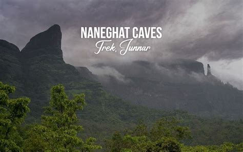 Naneghat Caves Trek | Book Now @ Flat 25% off | Banbanjara