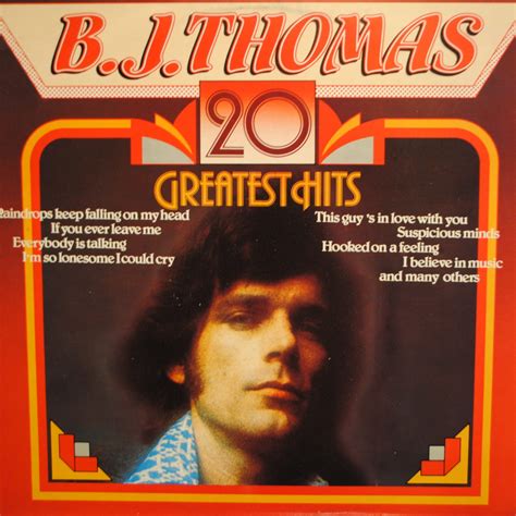 B.J. Thomas -20 Greatest Hits