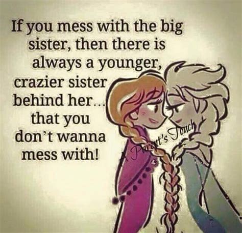 Big Sister Little Sister Funny Quotes - ShortQuotes.cc