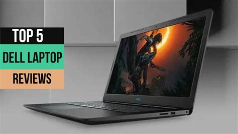 Top 5 Dell laptops Reviews | Best Dell gaming laptop - YouTube