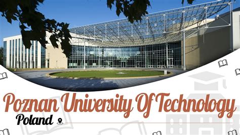 Poznan University of Technology, Poland | Campus | Ranking | Courses | Fees | Easyshiksha.com ...