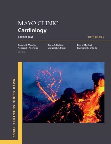 Buy Mayo Clinic Cardiology 5th edition: Concise Textbook (Mayo Clinic ...