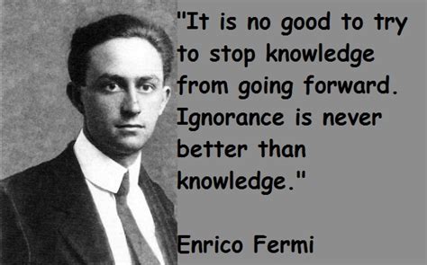 Enrico Fermi's quotes, famous and not much - Sualci Quotes 2019