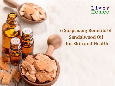 6 Surprising Benefits of Sandalwood oil for skin and Health – Live Homeo