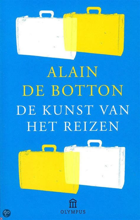 De kunst van het reizen Alain de Botton | Reizen, Boeken, Kunst