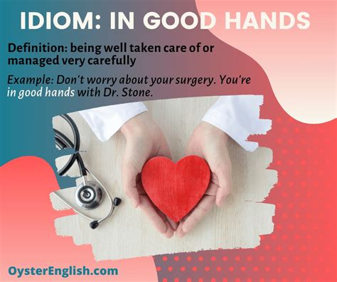 Idiom: In good hands (meaning & examples) idiom in good hands