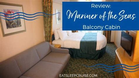 Mariner of the Seas Balcony Cabin Review - EatSleepCruise.com