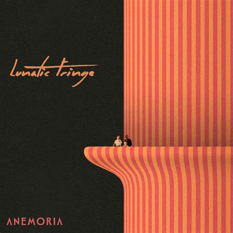 Anemoria - Lunatic Fringe - Reviews - Album of The Year