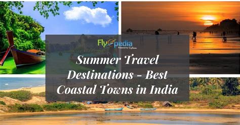 Summer Travel Destinations - Best Coastal Towns in India - Flyopedia Blog