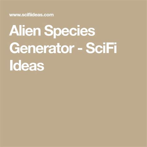 Alien Species Generator - SciFi Ideas | Planet name generator, Name generator, Race writing