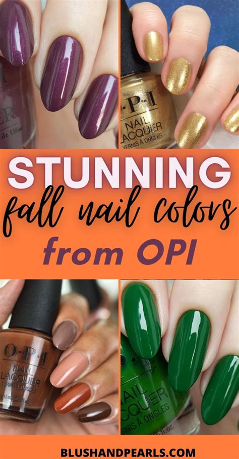 25+ Must-Have Fall Nail Colors From OPI - Blush & Pearls