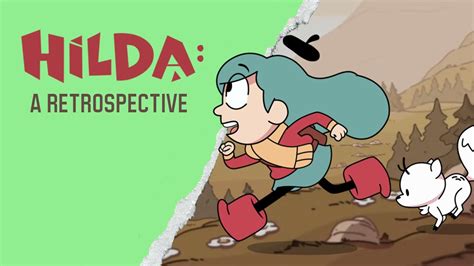 Looking Back on Hilda, Netflix’s Incredible Animated Show - YouTube