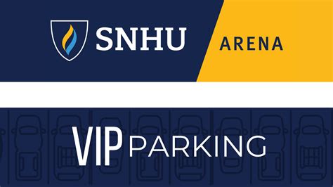 VIP Parking | SNHU Arena