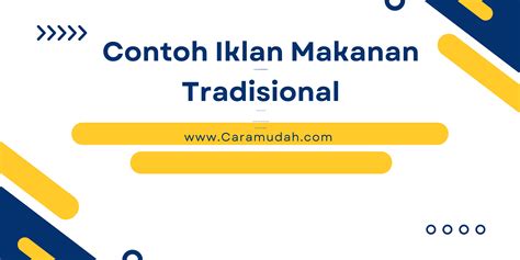 Contoh Iklan Makanan Tradisional yang Unik dan Menarik