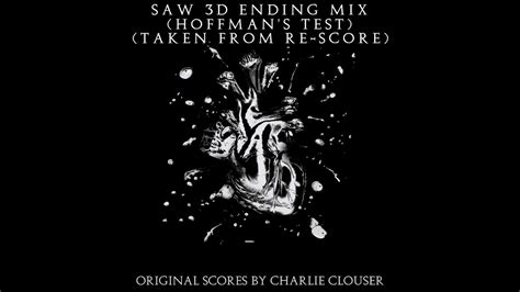 Saw 3D Ending Mix (Hoffman's Test) (Taken From Re-Score) - YouTube