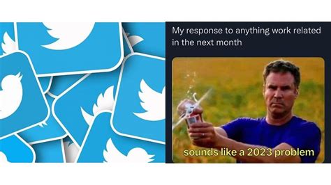 Twitter: Why is ‘sounds like a 2023 problem’ trending on Twitter? Memes aplenty as year comes to ...