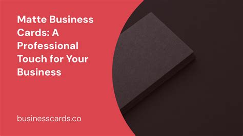 Matte Business Cards: A Professional Touch for Your Business - BusinessCards