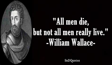 Top 50 William Wallace Quotes and His Most Famous Sayings | Flickr