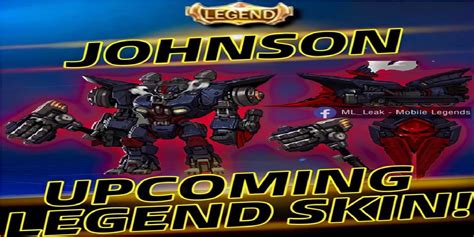 Leaks Legends Johnson Skin November 2020 Mobile Legends (ML) - Esports