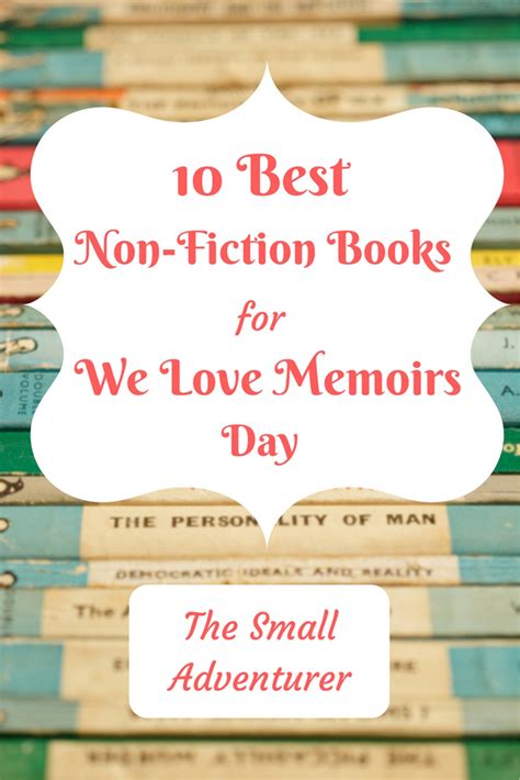 Top 10 Non-Fiction Books for We Love Memoirs Day - The Small Adventurer