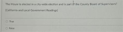 Solved The Mayor is elected in a city-wide election and is | Chegg.com