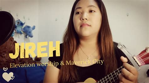 Jireh // Elevation Worship & Maverick City // Ukelele Cover with easy ...