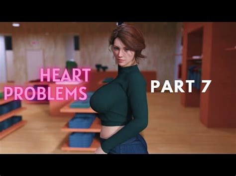 Heart Problems [v0.6] Gameplay Walkthrough | Part 7 | Senpaiaholic Gaming - YouTube