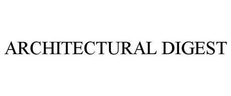 ARCHITECTURAL DIGEST Trademark of Advance Magazine Publishers Inc. Serial Number: 86244648 ...