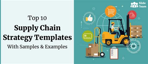 Top 10 Supply Chain Strategy Templates with Samples and Examples