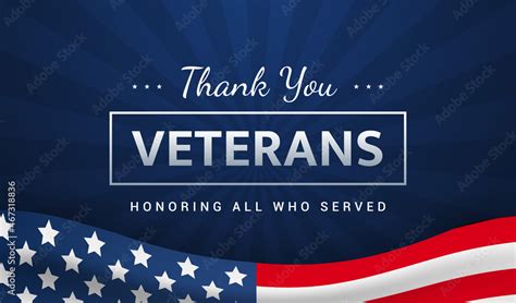 Thank you Veterans - Honoring all who served vector illustration. USA ...