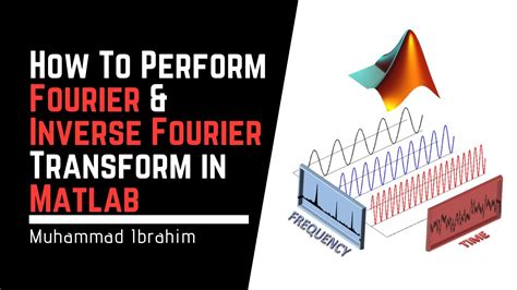 How to perform Fourier Transform in MATLAB - YouTube