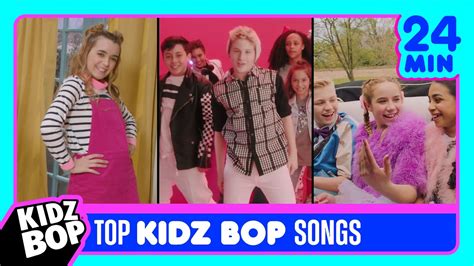 24 Minutes of top KIDZ BOP Songs! Featuring, Sucker, Sorry Not Sorry ...