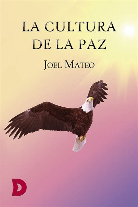 La cultura de la paz - Joel Mateo - Difundia ediciones