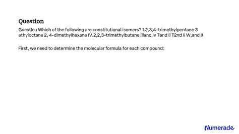 SOLVED: Which of the following are constitutional isomers? 1,2,3,4 ...