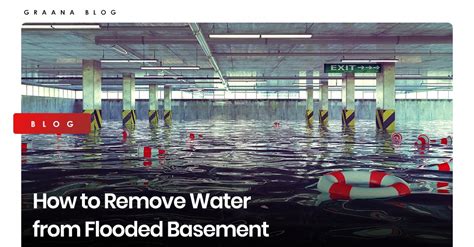 How to Remove Water from Flooded Basement | Graana.com