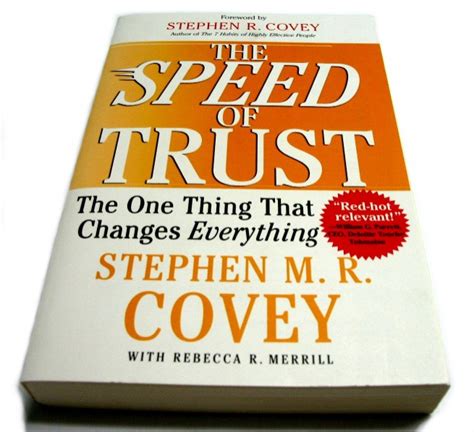 Top 10 Quotes from The Speed of Trust by Stephen M. R. Covey